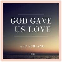 God Gave Us Love