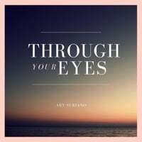 Through Your Eyes
